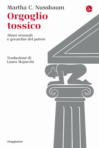 ORGOGLIO TOSSICO - ABUSI SESSUALI E GERARCHIE DEL POTERE