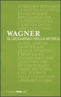 GIUDAISMO NELLA MUSICA di WAGNER W. RICHARD DISTASO L. V. (CUR.)