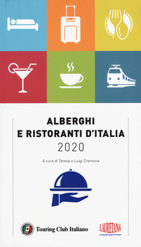ALBERGHI E RISTORANTI D\'ITALIA 2020