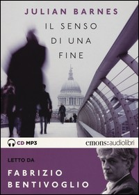 SENSO DI UNA FINE - AUDIOLIBRO CD MP3 di BARNES J. - BENTIVOGLIO F.