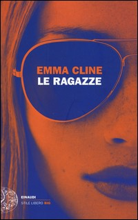 RAGAZZE - V.E. di CLINE EMMA