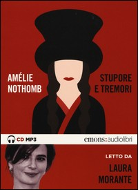 STUPORE E TREMORI - AUDIOLIBRO CD MP3 di NOTHOMB A. - MORANTE L.