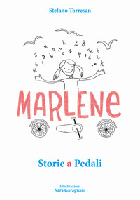 MARLENE STORIE A PEDALI - ED. BILINGUE