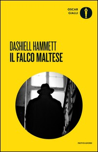 FALCO MALTESE di HAMMETT DASHIELL