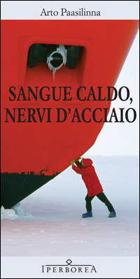 SANGUE CALDO NERVI D\'ACCIAIO