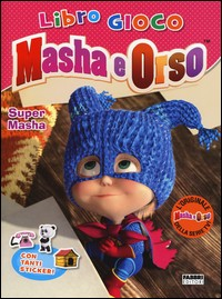 MASHA E ORSO - SUPER MASHA