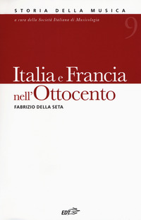 ITALIA E FRANCIA NELL\'OTTOCENTO - STORIA DELLA MUSICA 9