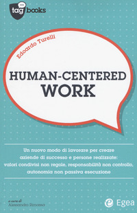 HUMAN CENTERED WORK