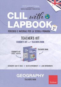 CLIL WITH LAPBOOK. GEOGRAPHY. TERZA. TEACHER\'S KIT
