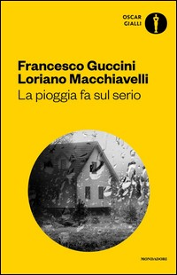 PIOGGIA FA SUL SERIO - V.E. di GUCCINI F. - MACCHIAVELLI L.