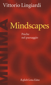 MINDSCAPES - PSICHE NEL PAESAGGIO