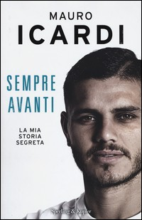 SEMPRE AVANTI di ICARDI MAURO