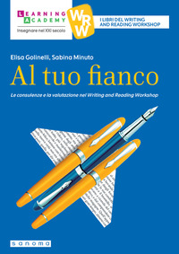 AL TUO FIANCO - LE CONSULENZE E LA VALUTAZIONE NEL WRITING AND READING WORKSHOP