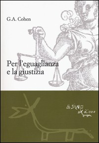 PER L\'EGUAGLIANZA E LA GIUSTIZIA di COHEN GERALD ALLAN TESTINO C. (CUR.)
