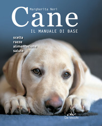 CANE - IL MANUALE DI BASE