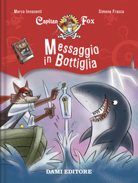 MESSAGGIO IN BOTTIGLIA - CAPITAN FOX 7