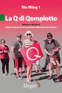 Q DI QOMPLOTTO - QANON E DINTORNI