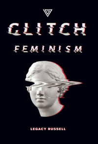 GLITCH FEMINISM