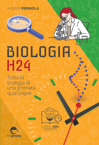 BIOLOGIA H24 TUTTA LA FISICA DI UNA GIORNATA QUALUNQUE