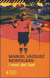 MARI DEL SUD di VAZQUEZ MONTALBAN MANUEL