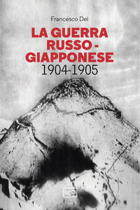 GUERRA RUSSO GIAPPONESE 1904 - 1905