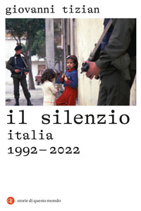 SILENZIO - ITALIA 1992 - 2022