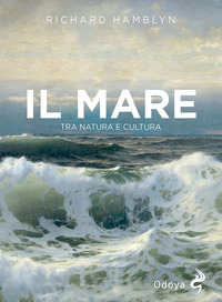 MARE - TRA NATURA E CULTURA