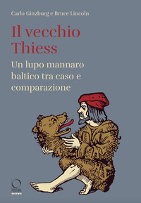 VECCHIO THIESS - UN LUPO MANNARO BALTICO TRA CASO E COMPARAZIONE
