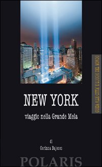 NEW YORK - VIAGGIO NELLA GRANDE MELA