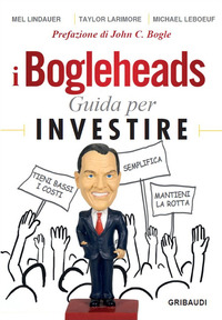 BOGLEHEADS - GUIDA PER INVESTIRE