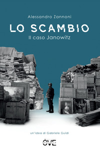 SCAMBIO - IL CASO JANOWITZ
