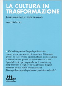 CULTURA IN TRASFORMAZIONE - L\'INNOVAZIONE E I SUOI PROCESSI