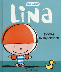 LINA - EVVIVA IL BAGNETTO !