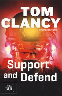SUPPORT AND DEFEND di CLANCY TOM - GREANY M.