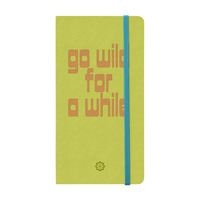 GO WILD FOR A WHILE NOTEBOOK