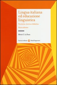 LINGUA ITALIANA ED EDUCAZIONE LINGUISTICA