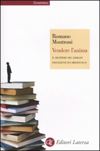 VENDERE L\'ANIMA - IL MESTIERE DEL LIBRAIO