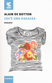 COS\'E\' UNA RAGAZZA di DE BOTTON ALAIN