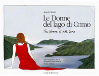 DONNE DEL LAGO DI COMO - THE WOMEN OF LAKE COMO