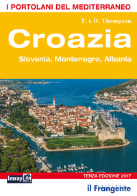 CROAZIA SLOVENIA MONTENEGRO ALBANIA - I PORTOLANI DEL MEDITERRANEO