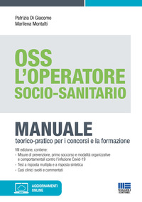 OSS L\'OPERATORE SOCIO SANITARIO - MANUALE TEORICO PRATICO