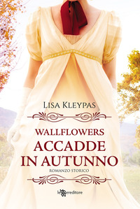 WALLFLOWERS - ACCADDE IN AUTUNNO