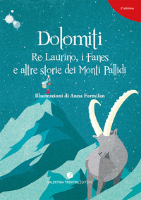 DOLOMITI - RE LAURINO FANES E ALTRE STORIE