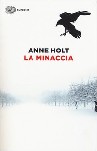 MINACCIA di HOLT ANNE