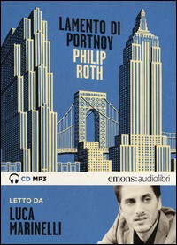 LAMENTO DI PORTNOY - AUDIOLIBRO CD MP3 di ROTH P. - MARINELLI L.