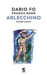 ARLECCHINO - DIALOGHI ORIGINALI