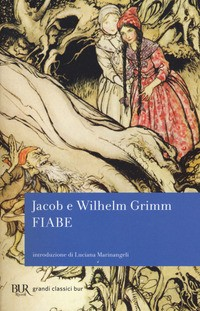 FIABE di GRIMM J. - GRIMM W.