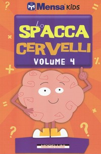 SPACCA CERVELLI 4