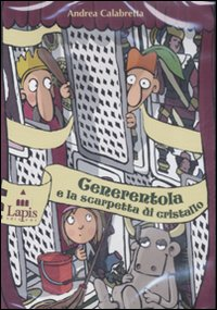 CENERENTOLA E LA SCARPETTA DI CRISTALLO CD