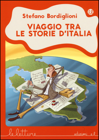 VIAGGIO TRA LE STORIE D\'ITALIA